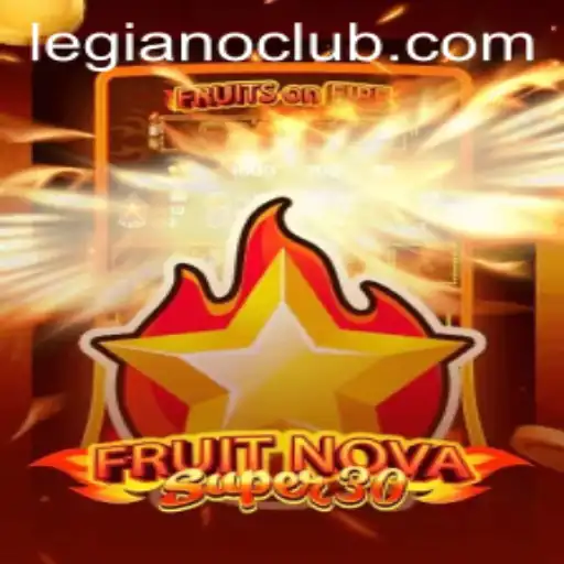 Exploring FruitrNovaSupe30: A Thrilling Adventure with Legiano