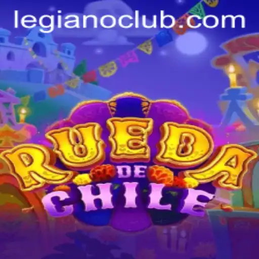 Exploring the Exciting World of RuedaDeChile: A Unique Gaming Experience with Legiano